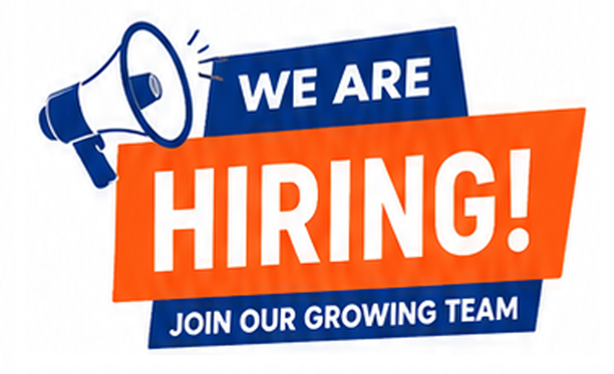 We Are Hiring - Join Our Growing Team